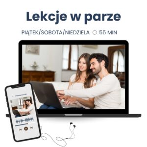 Lekcje w parze, 55 minut, Piątek/Sobota/Niedziela